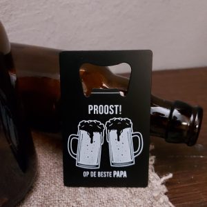 Metalen bieropener – Proost! op de beste Papa