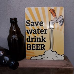 Metalen wandbord – Save water drink Beer