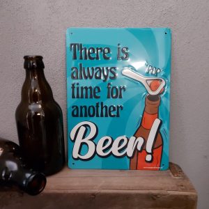 Metalen wandbord – There is always time for another Beer!