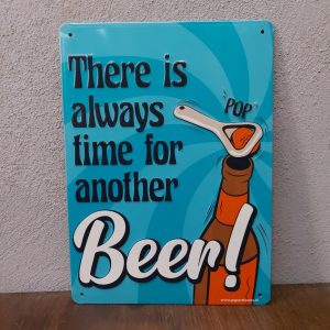 Metalen wandbord – There is always time for another Beer!