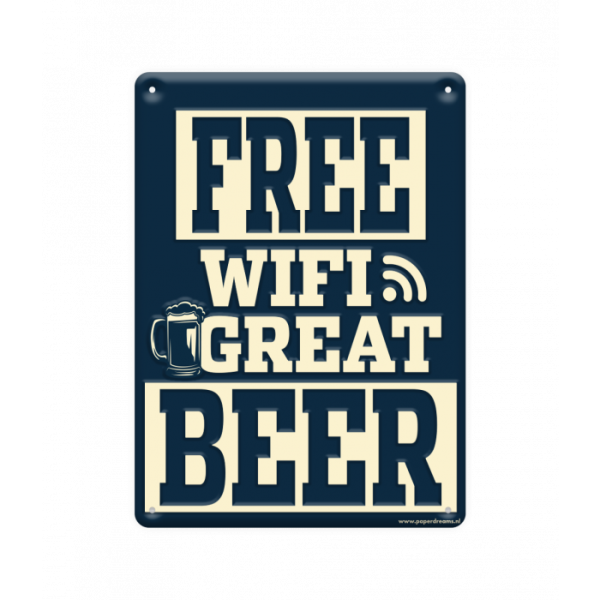 Wandbord van metaal met leuke tekst: Free WIFI great beer