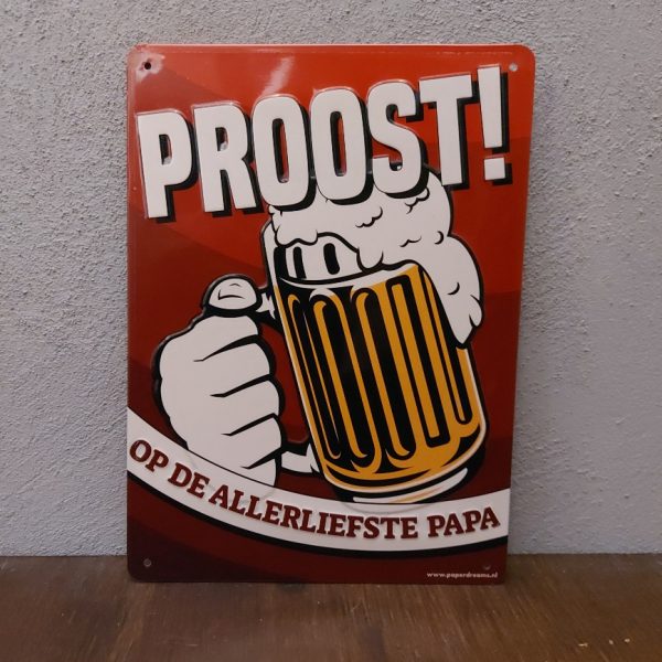 Metalen wandbord - Proost! Op de allerliefste Papa