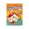 Metalen wandbord - De wereld is een gekkenhuis... - Afbeelding 3